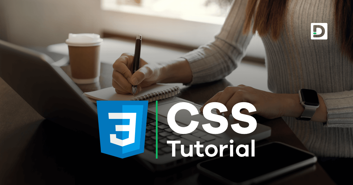 Learn CSS: From Basic To Advanced Level With Examples | Dremendo